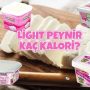 Light Peynir Kaç Kalori?