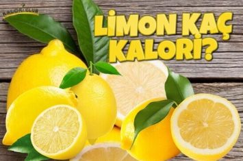 Limon Kaç Kalori? Kalorisi ve Besin Değerleri